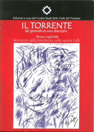 Il Torrente – dal giornale di uno sbandato