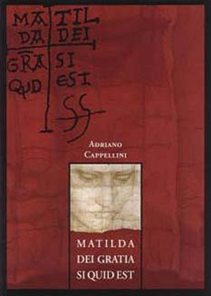 MATILDA DEI GRATIA SI QUID EST